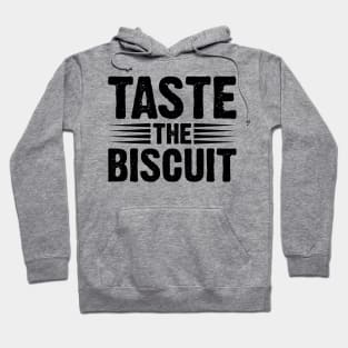 Taste The Biscuit - Retro Vintage v12 Hoodie